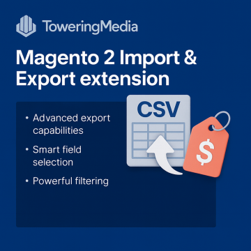 Magento 2 Import Export Extension - Advanced Product Management | ToweringMedia