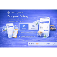 Toweringmedia Store Pickup (Magento 2) – Premium Slot Scheduling